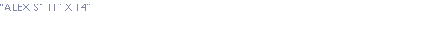 alexis text